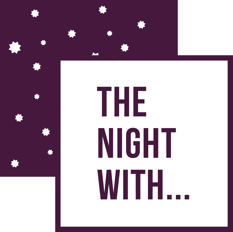 The Night With…: Open Fund for Organisations